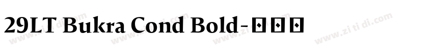 29LT Bukra Cond Bold字体转换